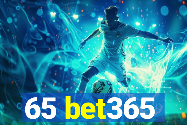 65 bet365